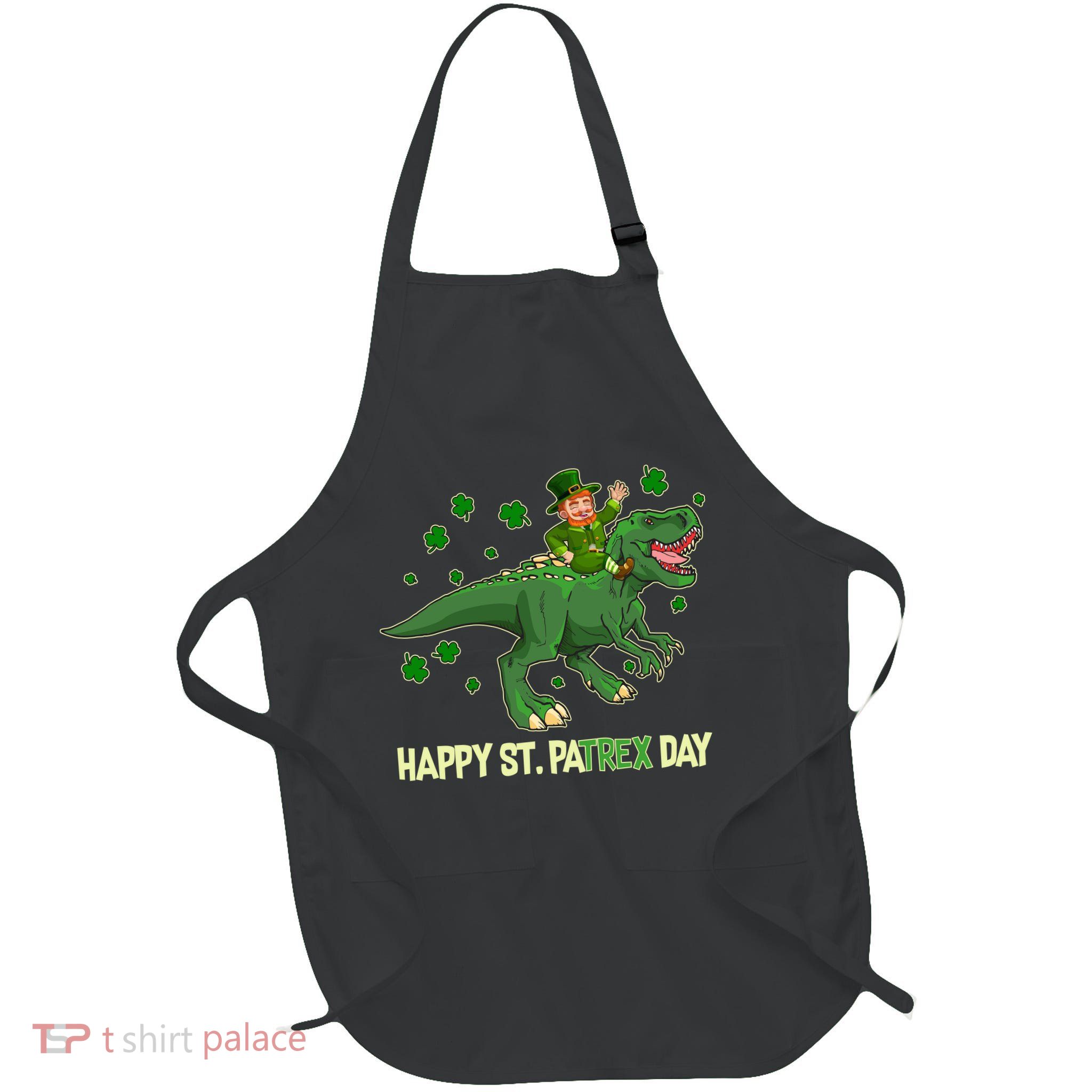 Happy St PaTREX Day Leprechaun Riding T-Rex Dinosaur Apron