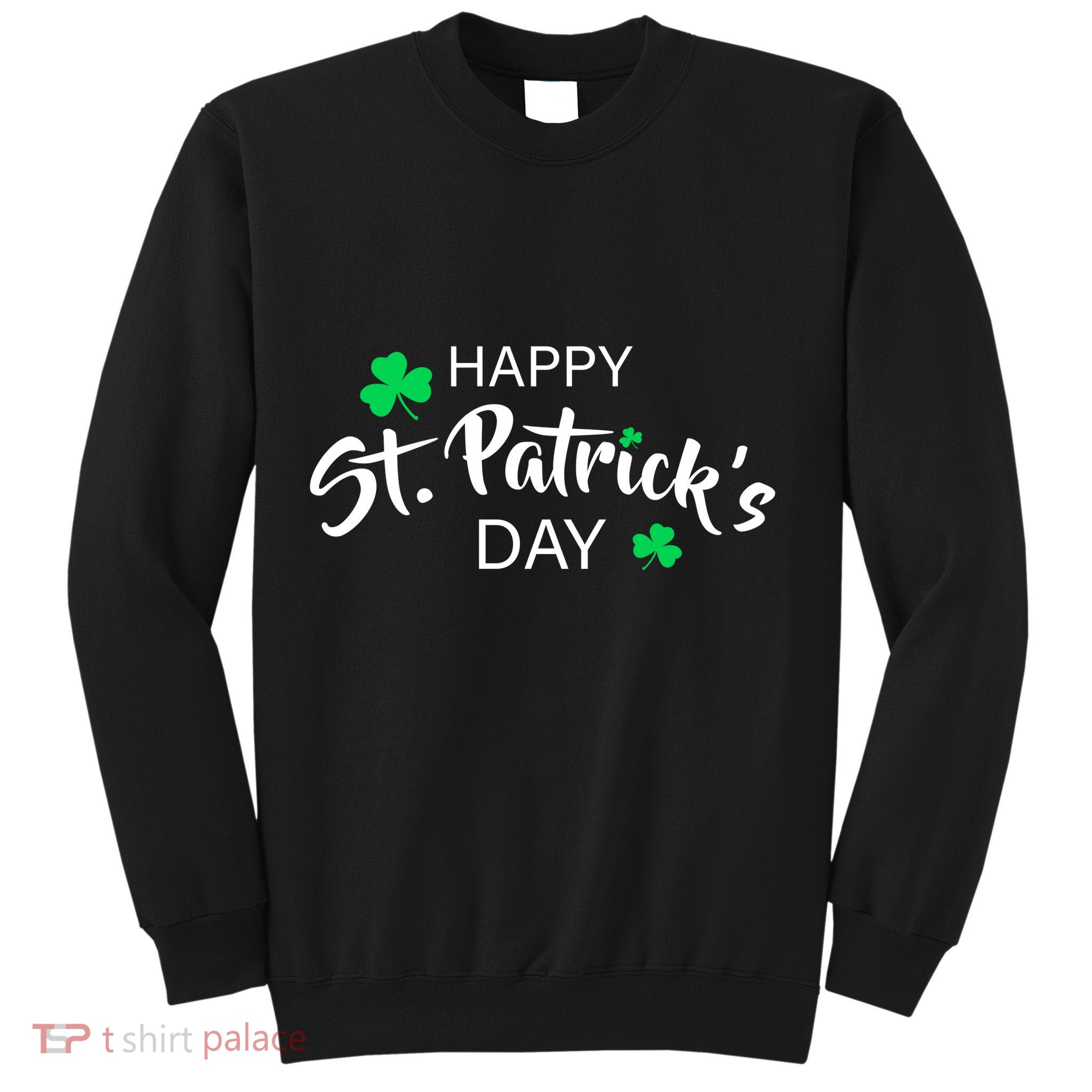 Happy St.Patrick's Day Sweatshirt