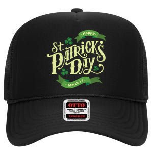 Happy St Patricks Day March 17 High Crown Mesh Back Trucker Hat