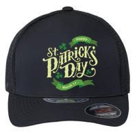 Happy St Patricks Day March 17 Flexfit Unipanel Trucker Cap