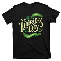 Happy St Patricks Day March 17 T-Shirt