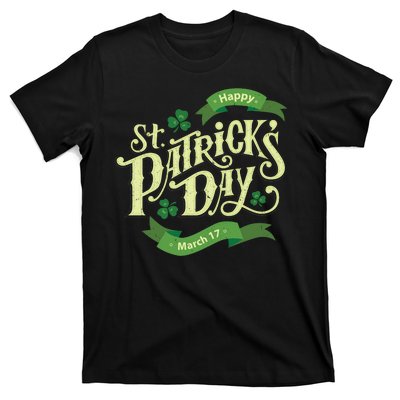 Happy St Patricks Day March 17 T-Shirt