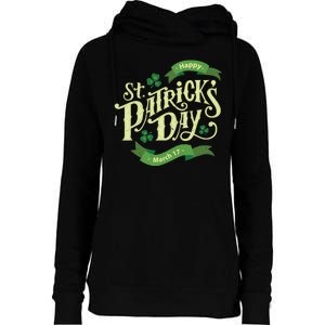 Happy St Patricks Day March 17 Womens Funnel Neck Pullover Hood