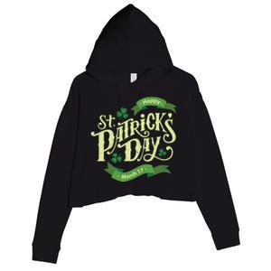 Happy St Patricks Day March 17 Crop Fleece Hoodie