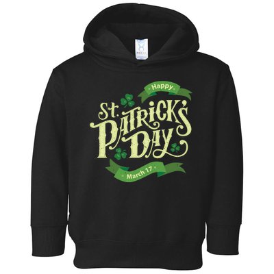 Happy St Patricks Day March 17 Toddler Hoodie