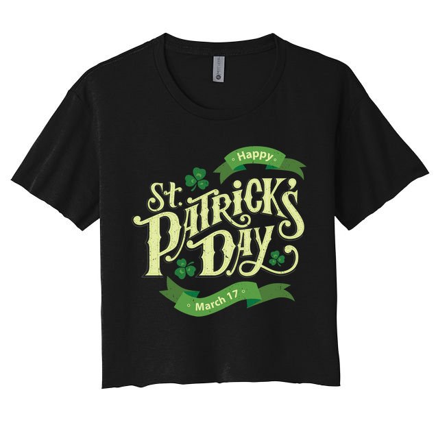 Happy St Patricks Day March 17 Crop Top