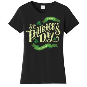 Happy St Patricks Day March 17 Women's T-Shirt