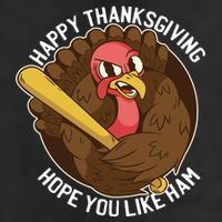 Happy Thanksgiving Hope You Like Ham Cool Comfort Performance Bucket Hat