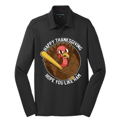 Happy Thanksgiving Hope You Like Ham Silk Touch Performance Long Sleeve Polo