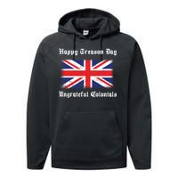 Happy Treason Day Ungrateful Colonials Performance Fleece Hoodie