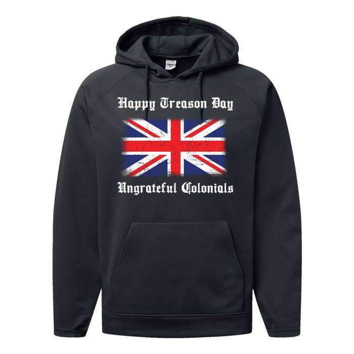 Happy Treason Day Ungrateful Colonials Performance Fleece Hoodie