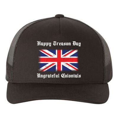 Happy Treason Day Ungrateful Colonials Yupoong Adult 5-Panel Trucker Hat