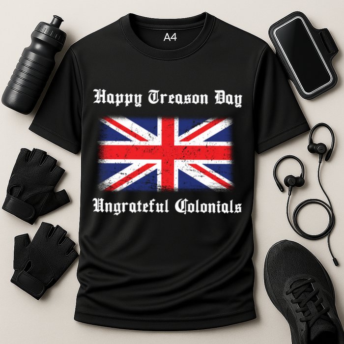 Happy Treason Day Ungrateful Colonials Cooling Performance Crew T-Shirt