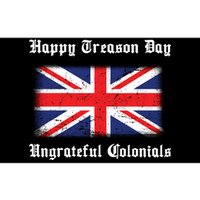 Happy Treason Day Ungrateful Colonials Bumper Sticker