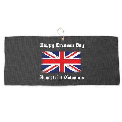 Happy Treason Day Ungrateful Colonials Large Microfiber Waffle Golf Towel