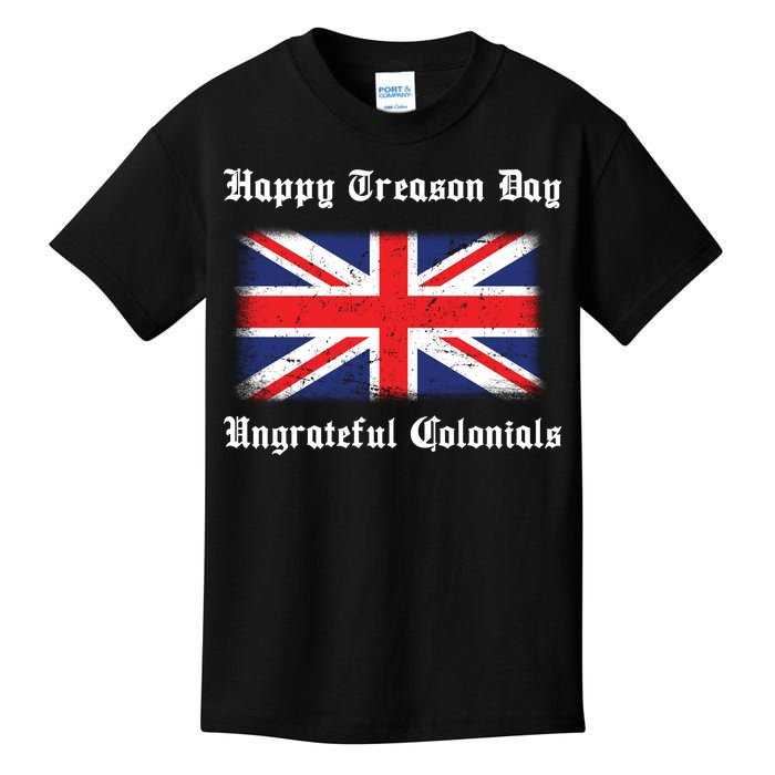 Happy Treason Day Ungrateful Colonials Kids T-Shirt