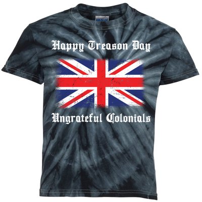 Happy Treason Day Ungrateful Colonials Kids Tie-Dye T-Shirt