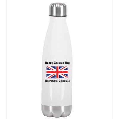 Happy Treason Day Ungrateful Colonials Stainless Steel Insulated Water Bottle