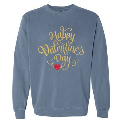 Happy Valentine's Day Love Heart Design Garment-Dyed Sweatshirt