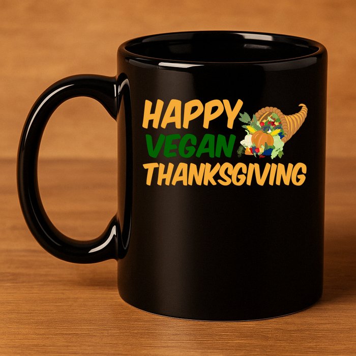 Happy Vegan Thanksgiving  11oz C Handle Ceramic Mug