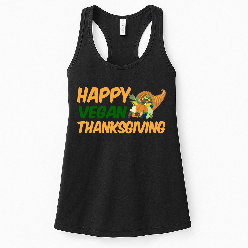 Happy Vegan Thanksgiving  Womens Tank Top