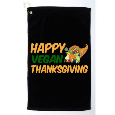 Happy Vegan Thanksgiving  Platinum Collection Golf Towel