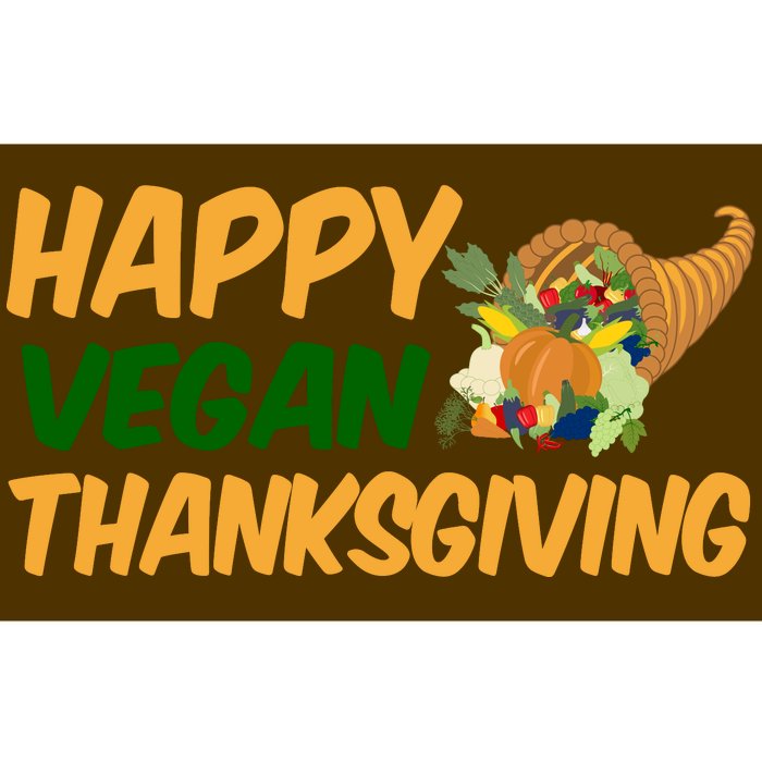 Happy Vegan Thanksgiving  Bumper Sticker