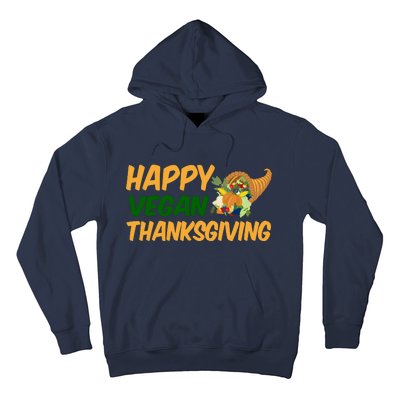 Happy Vegan Thanksgiving  Hoodie