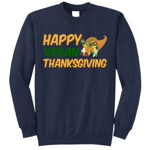 Happy Vegan Thanksgiving  Sweatshirt