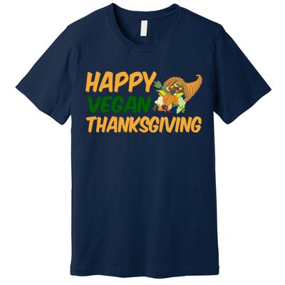 Happy Vegan Thanksgiving  Premium T-Shirt