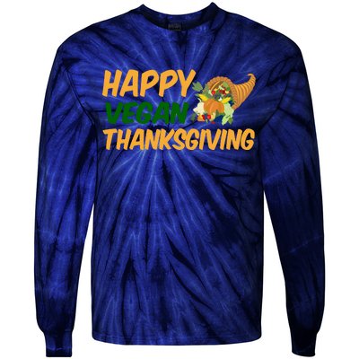 Happy Vegan Thanksgiving  Tie-Dye Long Sleeve Shirt