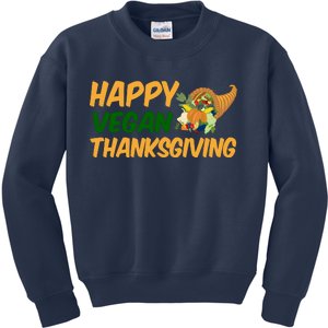 Happy Vegan Thanksgiving  Kids Sweatshirt