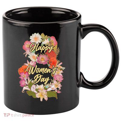 Happy Women's Day March 8 Flowers 11oz C Handle Ceramic Mug
