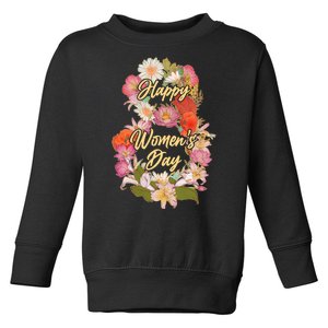 Happy Women's Day March 8 Flowers Toddler Sweatshirt