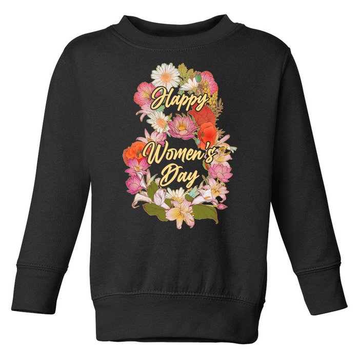 Happy Women's Day March 8 Flowers Toddler Sweatshirt