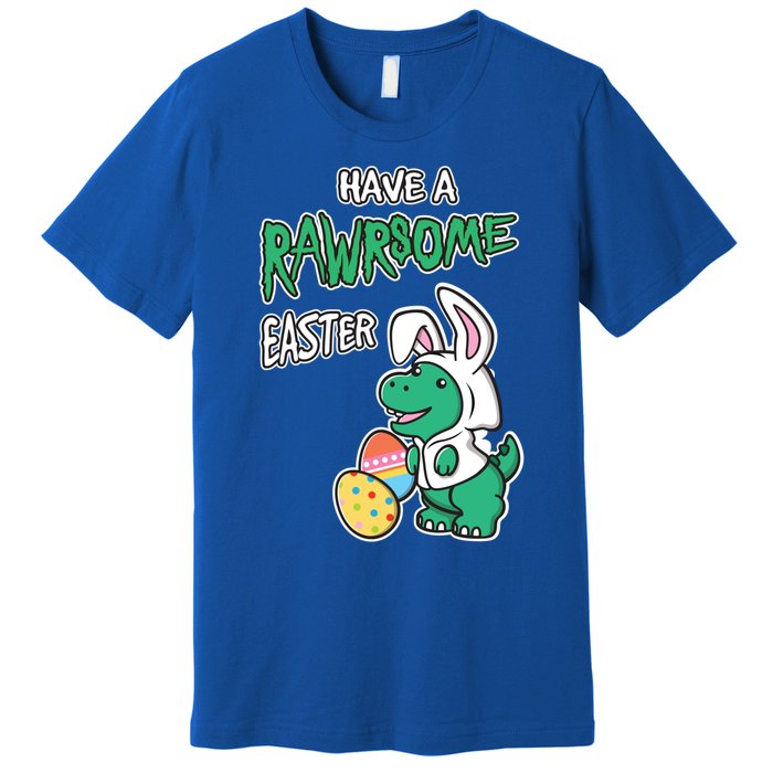 Have A Rawrsome Easter Tcute Giftrex Dinosaur In Easter Bunny Ears Cool Gift Premium T-Shirt