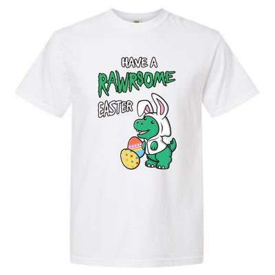 Have A Rawrsome Easter Tcute Giftrex Dinosaur In Easter Bunny Ears Cool Gift Garment-Dyed Heavyweight T-Shirt