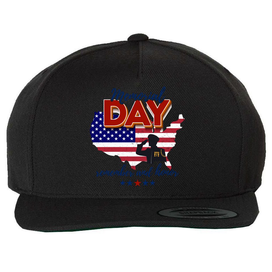 Honor And Remember Memorial Day Patriotic Flag Veterans Day Gift Wool Snapback Cap