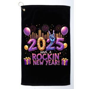 Have A Rockin Happy New Year 2025 New Year Party Fireworks Cool Gift Platinum Collection Golf Towel