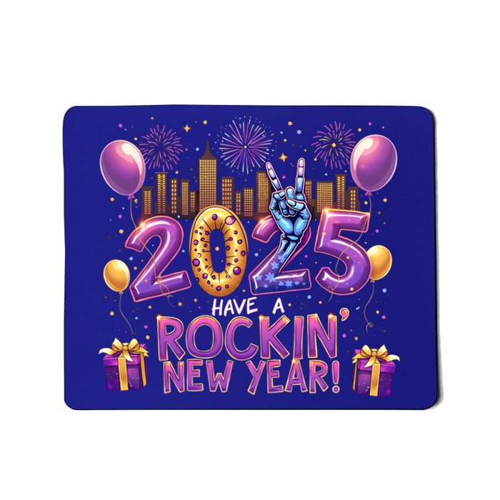 Have A Rockin Happy New Year 2025 New Year Party Fireworks Cool Gift Mousepad