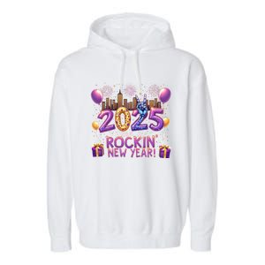 Have A Rockin Happy New Year 2025 New Year Party Fireworks Cool Gift Garment-Dyed Fleece Hoodie