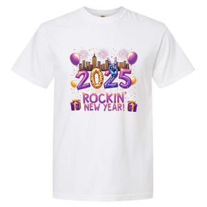 Have A Rockin Happy New Year 2025 New Year Party Fireworks Cool Gift Garment-Dyed Heavyweight T-Shirt