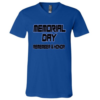 Honor And Remember Memorial Day Gift V-Neck T-Shirt