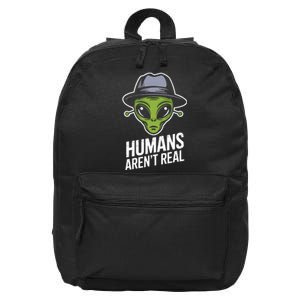 Humans ArenT Real Fun Alien Lover Artwork 16 in Basic Backpack