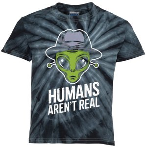 Humans ArenT Real Fun Alien Lover Artwork Kids Tie-Dye T-Shirt