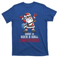 Have A Rock And Roll Christmas Rock Santa Music Lover Funny Gift T-Shirt