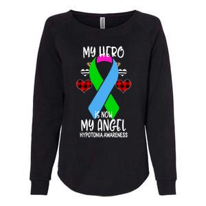 Hypotonia Awareness Remembrance Hero Is Now My Angel Gift Womens California Wash Sweatshirt