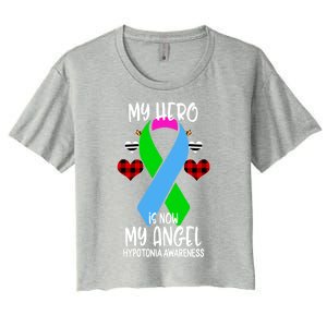 Hypotonia Awareness Remembrance Hero Is Now My Angel Gift Women's Crop Top Tee