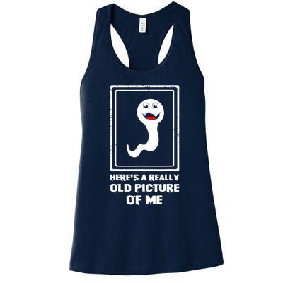 Here's A Really Old Picture Of Me Funny Sperm Women's Racerback Tank