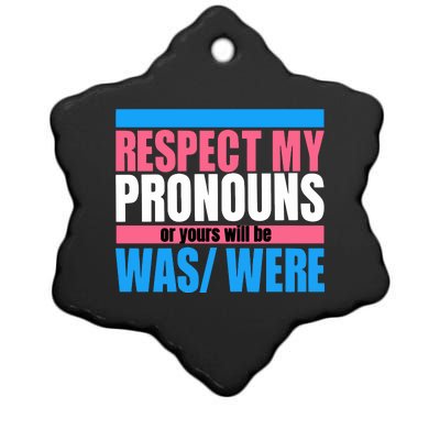 Hazel Appleyard Respect My Pronouns Or Yours Will Be Was Were Ceramic Star Ornament